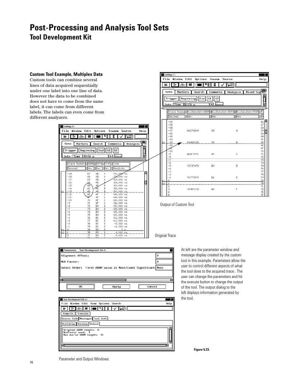 Post-processing and analysis tool sets, Tool development kit | Agilent Technologies 16700 User Manual | Page 70 / 125