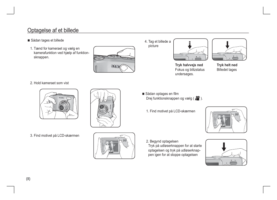 Optagelse af et billede | Samsung KENOX S85 User Manual | Page 73 / 98