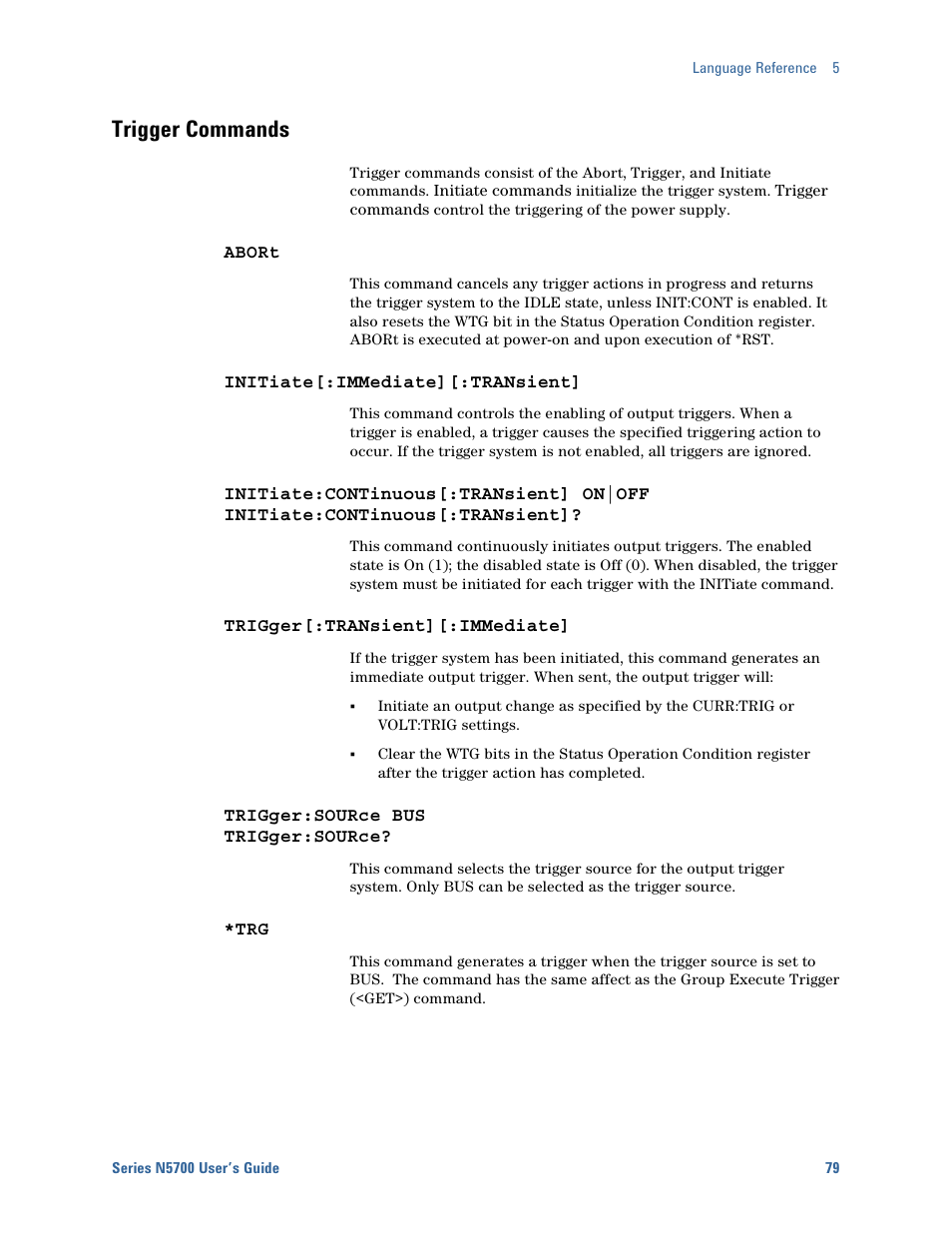 Trigger commands, Abort, Initiate[:immediate][:transient | Trigger[:transient][:immediate, Trigger:source bus trigger:source | Agilent Technologies System DC N5700 User Manual | Page 79 / 132