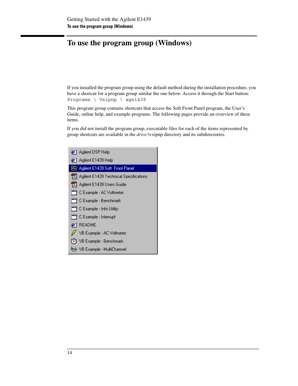 To use the program group (windows) | Agilent Technologies VXI E1439 User Manual | Page 24 / 246
