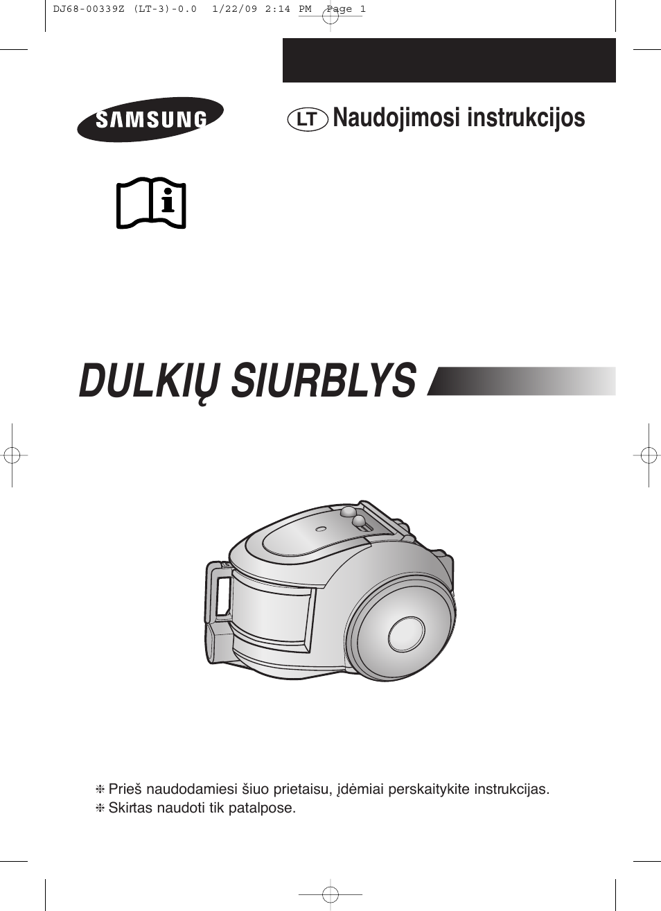 Dulkið siurblys, Naudojimosi instrukcijos | Samsung SC6540 User Manual | Page 23 / 56