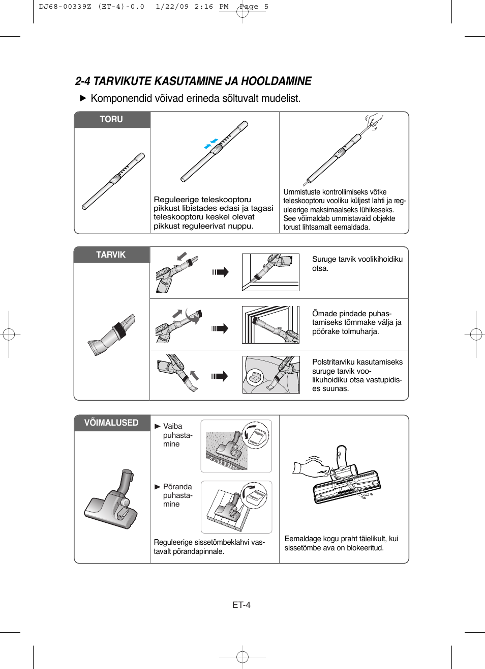 4 tarvikute kasutamine ja hooldamine, Komponendid võivad erineda sõltuvalt mudelist | Samsung SC6540 User Manual | Page 38 / 56