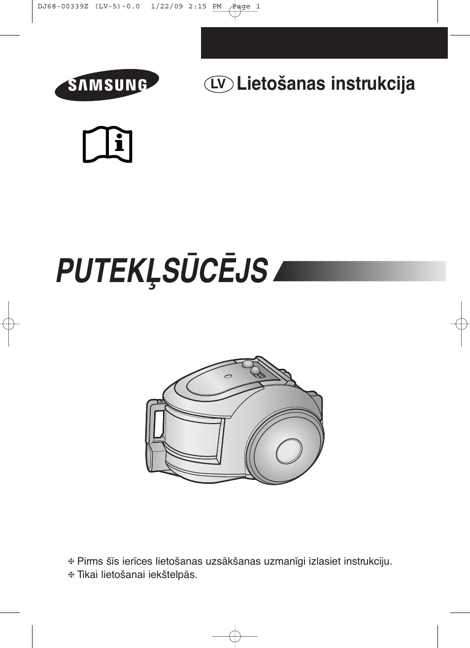 Putekπsìcîjs, Lietošanas instrukcija | Samsung SC6540 User Manual | Page 45 / 56