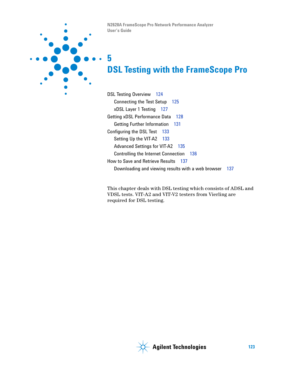 5 dsl testing with the framescope pro, Dsl testing with the framescope pro, Chapter 5 | Dsl testing with the framescope pro” on, Agilent technologies | Agilent Technologies N2620A User Manual | Page 141 / 279