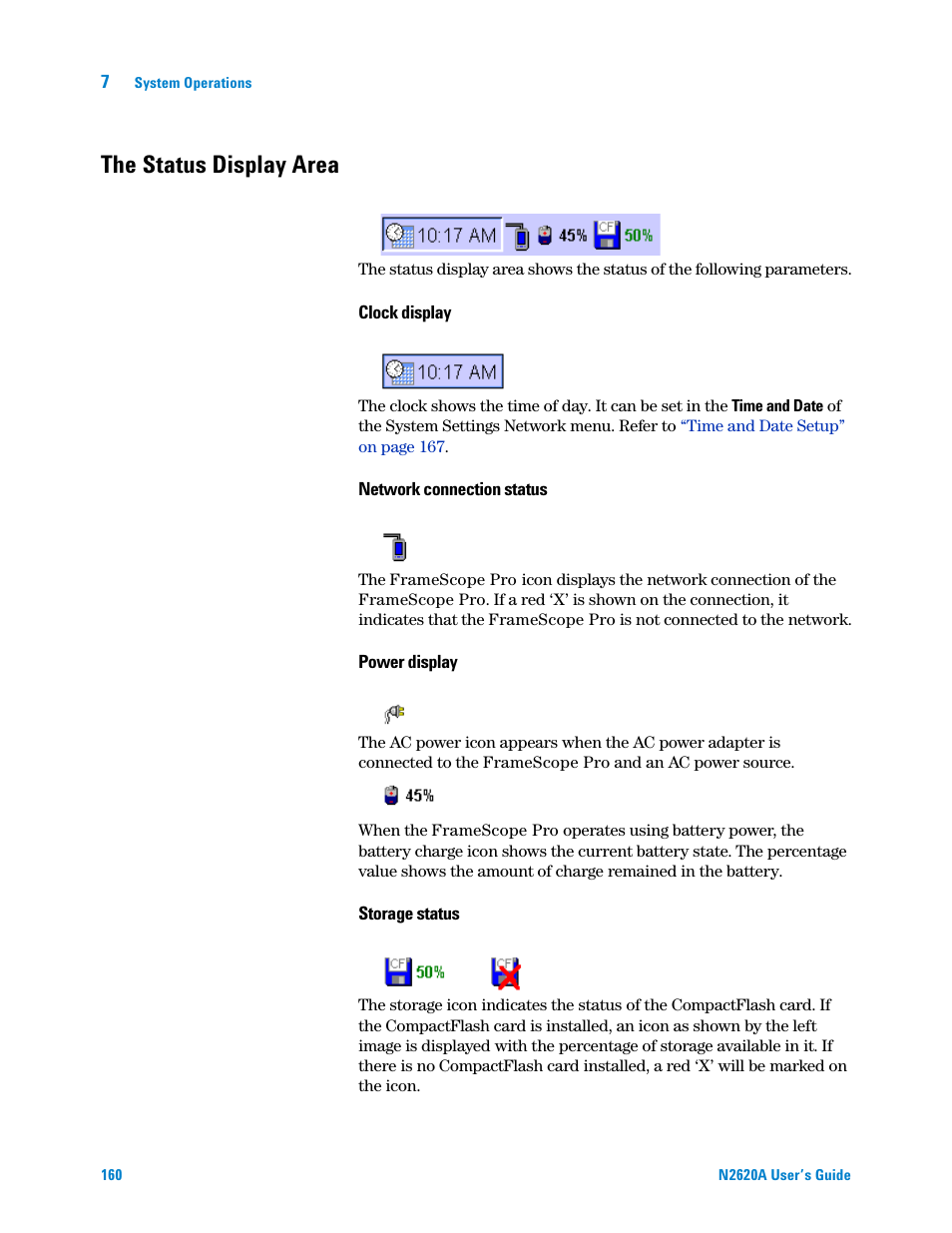 The status display area, Refer to, Chapter 7 | The status display | Agilent Technologies N2620A User Manual | Page 178 / 279