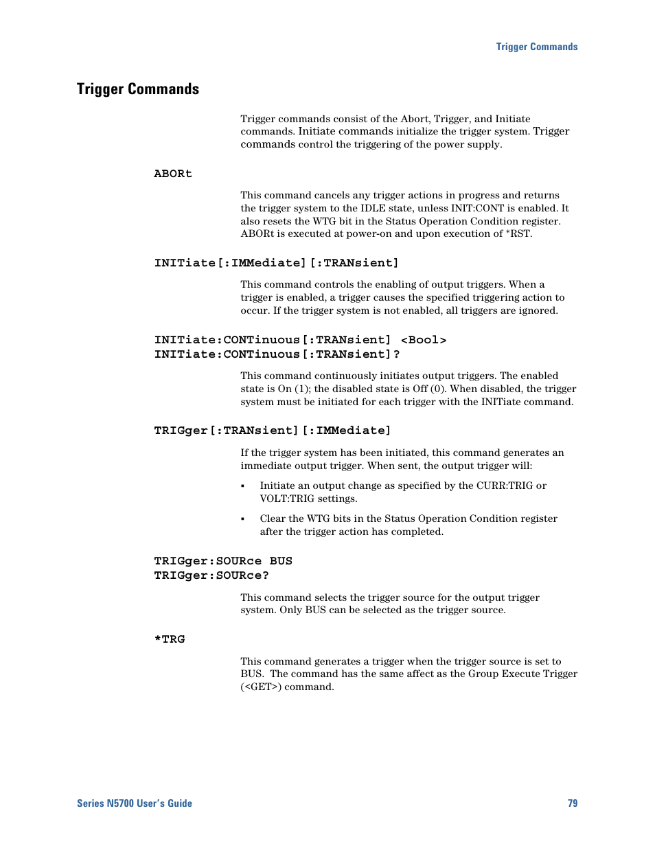 Trigger commands, Abort, Initiate[:immediate][:transient | Trigger[:transient][:immediate, Trigger:source bus trigger:source, Trigger commands 79 | Agilent Technologies N5700 User Manual | Page 79 / 128