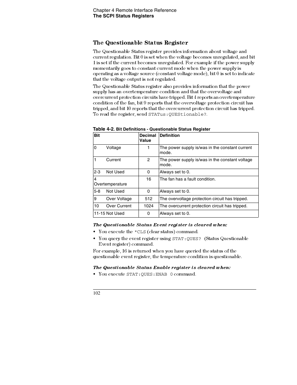 The questionable status register 102, The questionable status register, You execute the | You execute, Command | Agilent Technologies E3632A User Manual | Page 105 / 172