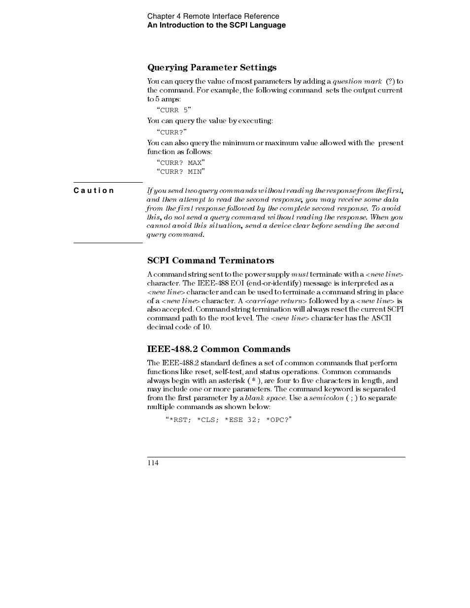 Caution, Querying parameter settings 114, Scpi command terminators 114 | Ieee-488.2 common commands 114, Querying parameter settings, Scpi command terminators, Ieee-488.2 common commands | Agilent Technologies E3632A User Manual | Page 117 / 172