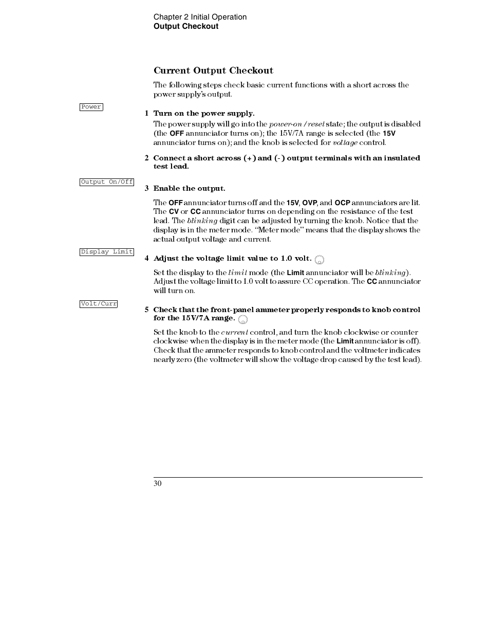 1 turn on the power supply, 3 enable the output, 4 adjust the voltage limit value to 1.0 volt | Current output checkout 30, Current output checkout | Agilent Technologies E3632A User Manual | Page 32 / 172