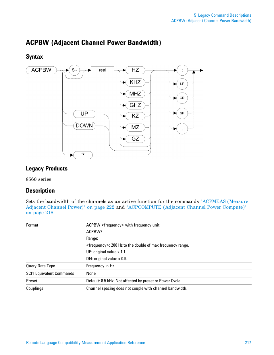 Acpbw (adjacent channel power bandwidth), Syntax, Legacy products | Description, Syntax legacy products | Agilent Technologies Signal Analyzer N9030a User Manual | Page 217 / 1466