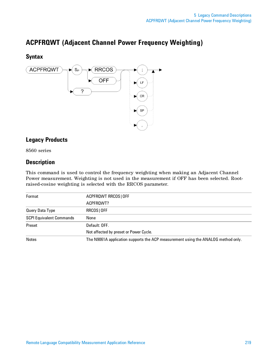 Syntax, Legacy products, Description | Syntax legacy products | Agilent Technologies Signal Analyzer N9030a User Manual | Page 219 / 1466