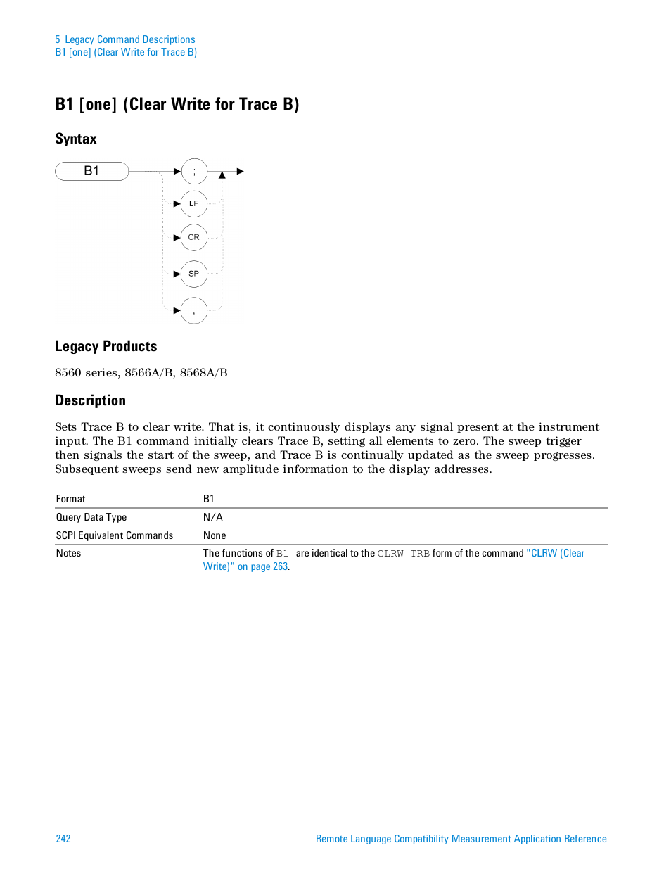 B1 [one] (clear write for trace b), Syntax, Legacy products | Description, Syntax legacy products | Agilent Technologies Signal Analyzer N9030a User Manual | Page 242 / 1466