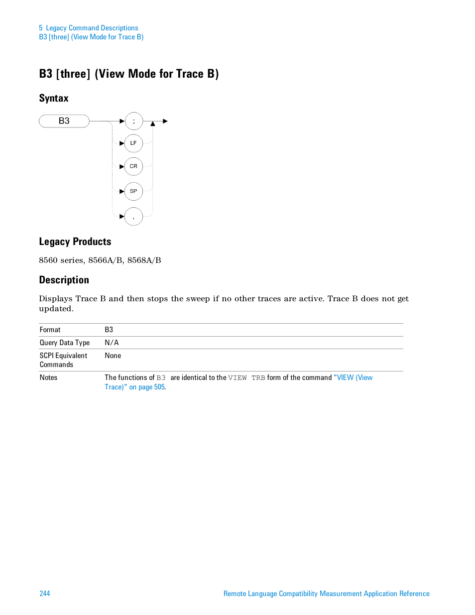 B3 [three] (view mode for trace b), Syntax, Legacy products | Description, Syntax legacy products | Agilent Technologies Signal Analyzer N9030a User Manual | Page 244 / 1466