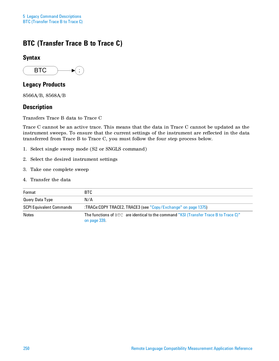 Btc (transfer trace b to trace c), Syntax, Legacy products | Description, Syntax legacy products | Agilent Technologies Signal Analyzer N9030a User Manual | Page 250 / 1466