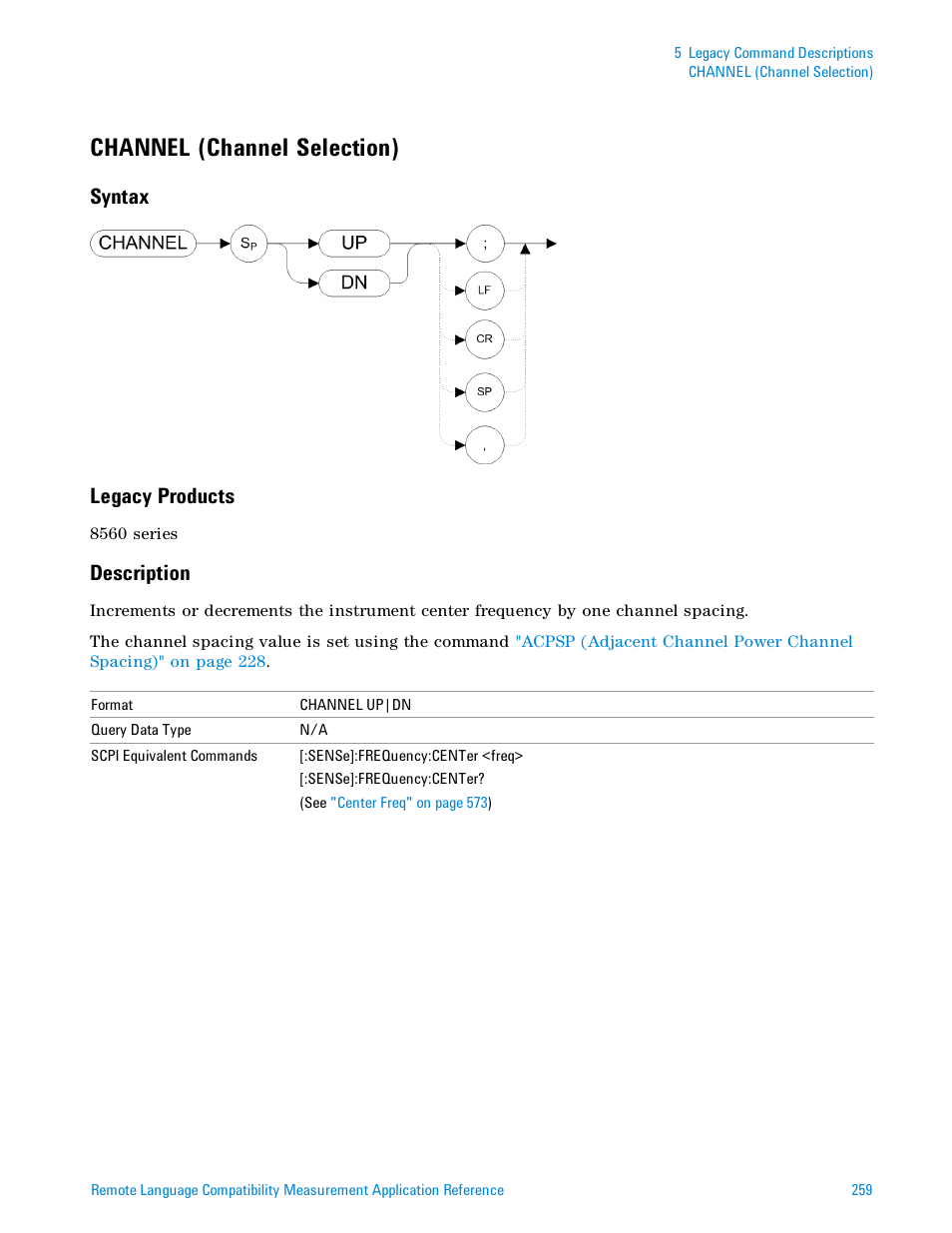 Channel (channel selection), Syntax, Legacy products | Description, Syntax legacy products | Agilent Technologies Signal Analyzer N9030a User Manual | Page 259 / 1466