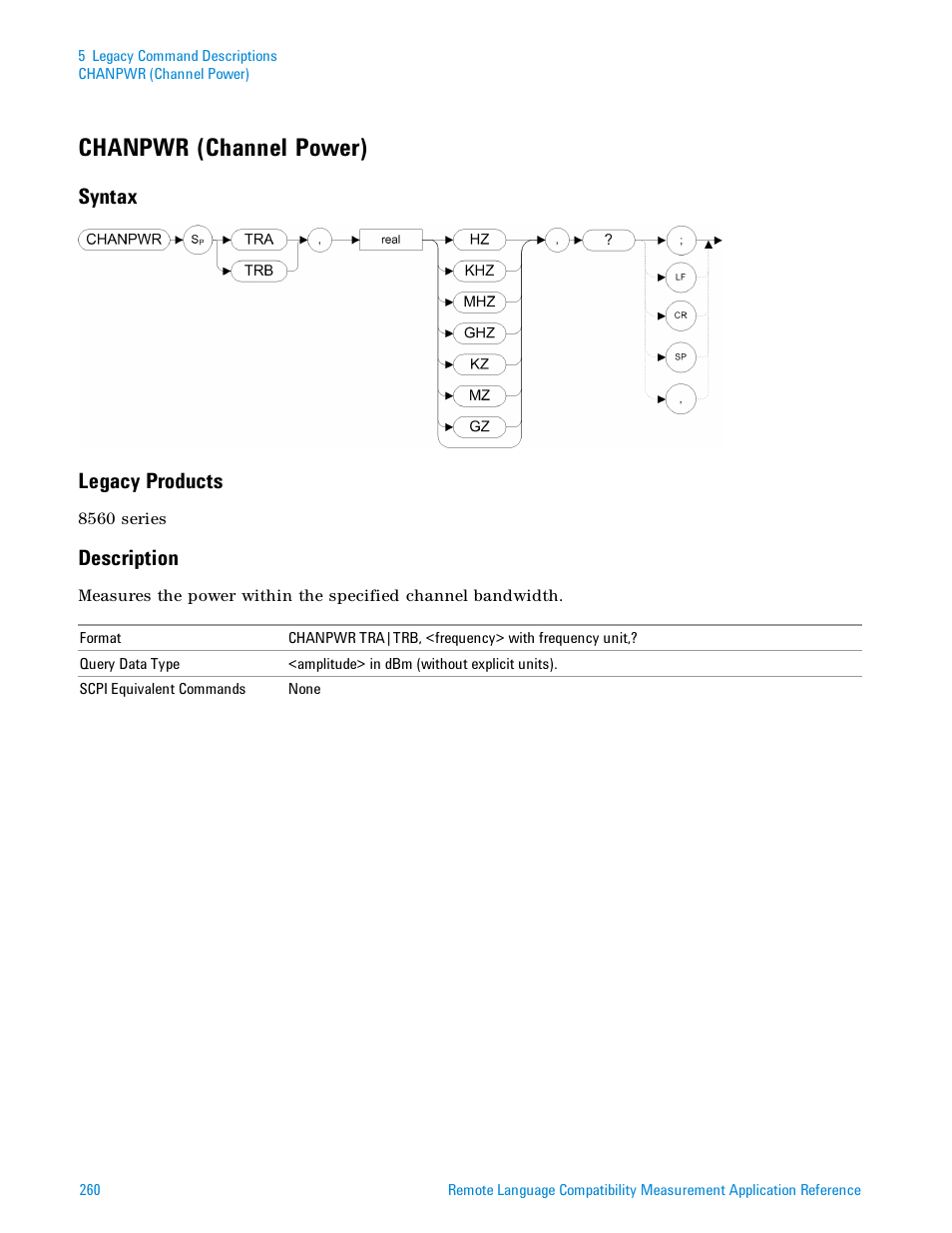 Chanpwr (channel power), Syntax, Legacy products | Description, Syntax legacy products | Agilent Technologies Signal Analyzer N9030a User Manual | Page 260 / 1466