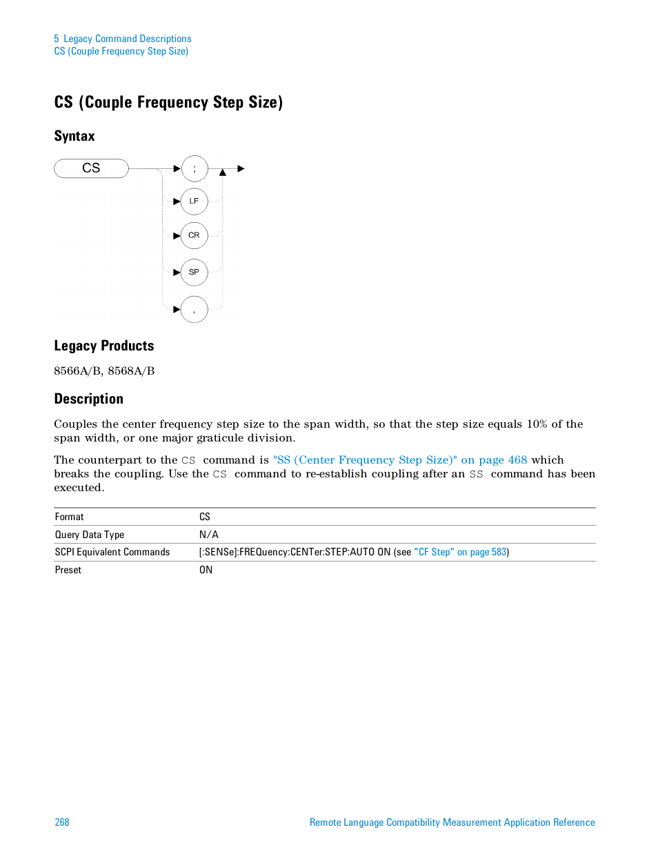 Cs (couple frequency step size), Syntax, Legacy products | Description, Syntax legacy products | Agilent Technologies Signal Analyzer N9030a User Manual | Page 268 / 1466