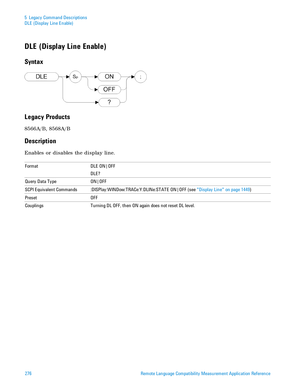 Dle (display line enable), Syntax, Legacy products | Description, Syntax legacy products | Agilent Technologies Signal Analyzer N9030a User Manual | Page 276 / 1466