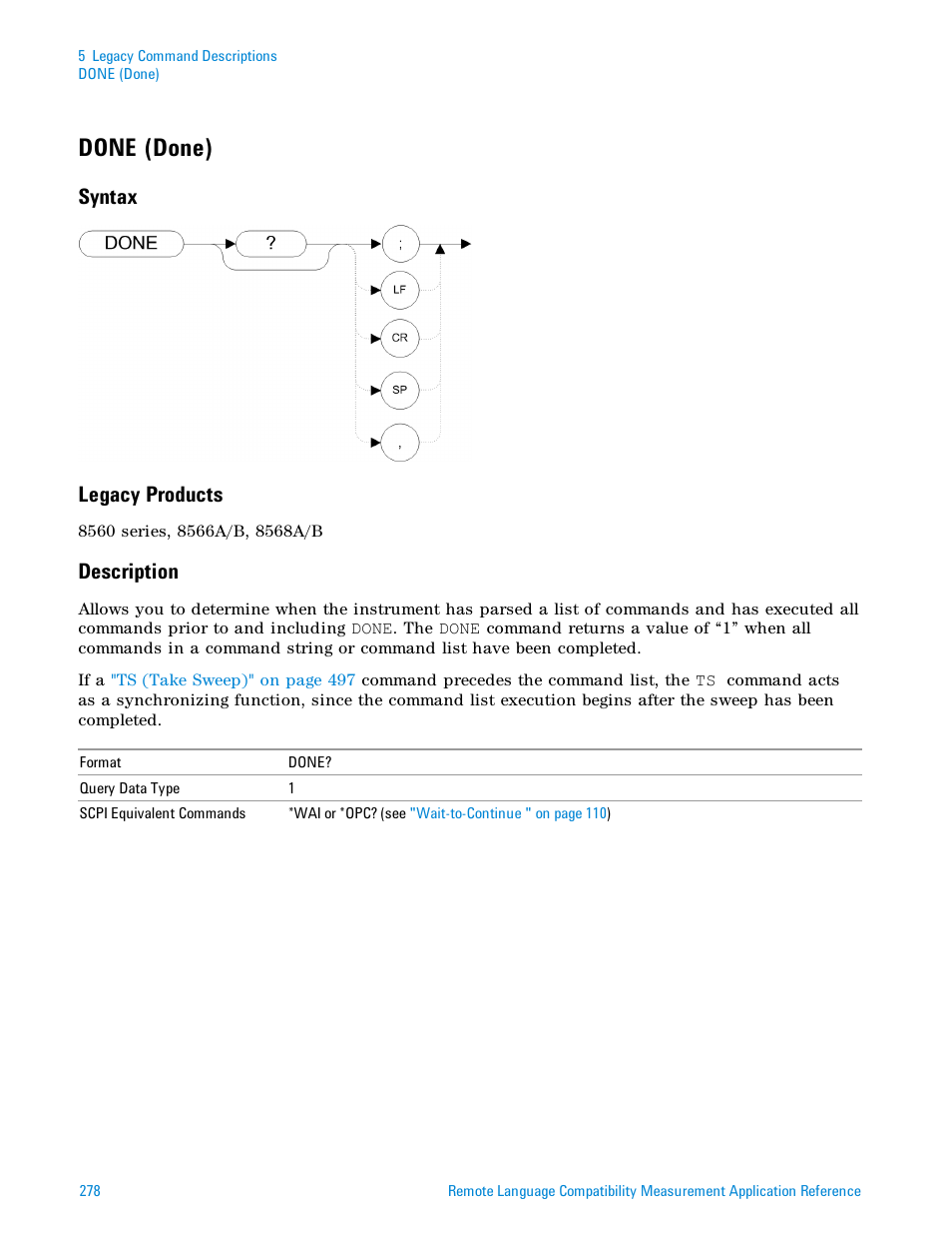 Done (done), Syntax, Legacy products | Description, Syntax legacy products | Agilent Technologies Signal Analyzer N9030a User Manual | Page 278 / 1466