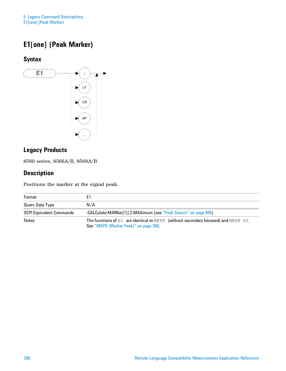 E1[one] (peak marker), Syntax, Legacy products | Description, Syntax legacy products | Agilent Technologies Signal Analyzer N9030a User Manual | Page 280 / 1466
