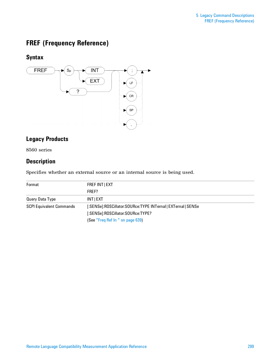 Fref (frequency reference), Syntax, Legacy products | Description, Syntax legacy products | Agilent Technologies Signal Analyzer N9030a User Manual | Page 299 / 1466