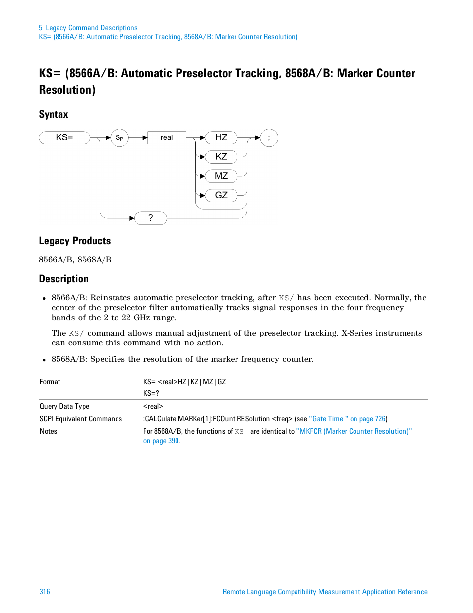 Syntax, Legacy products, Description | Syntax legacy products | Agilent Technologies Signal Analyzer N9030a User Manual | Page 316 / 1466