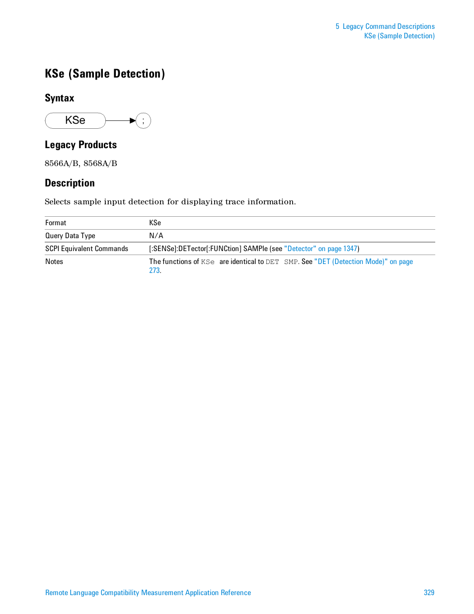 Kse (sample detection), Syntax, Legacy products | Description, Syntax legacy products | Agilent Technologies Signal Analyzer N9030a User Manual | Page 329 / 1466