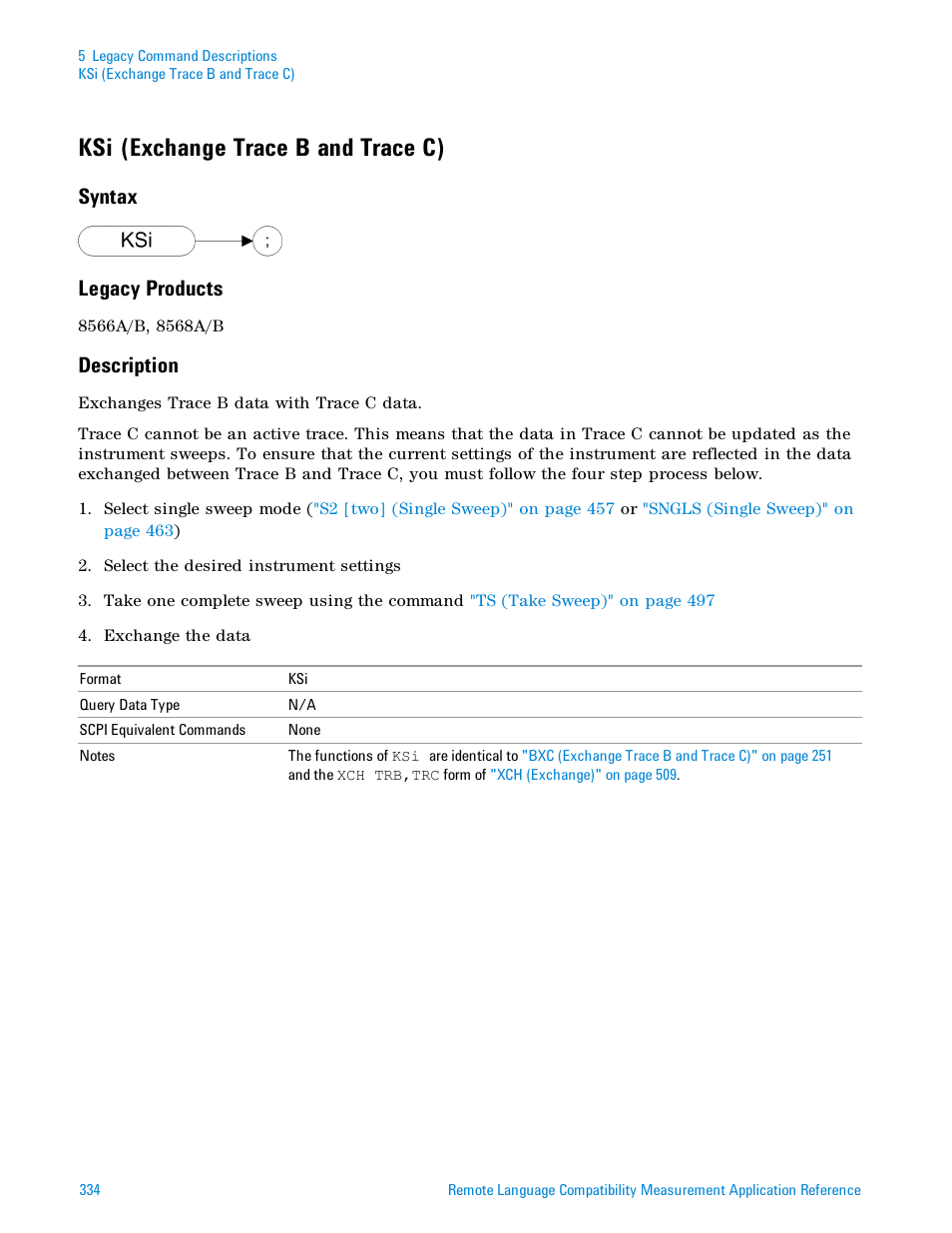 Ksi (exchange trace b and trace c), Syntax, Legacy products | Description, Syntax legacy products | Agilent Technologies Signal Analyzer N9030a User Manual | Page 334 / 1466
