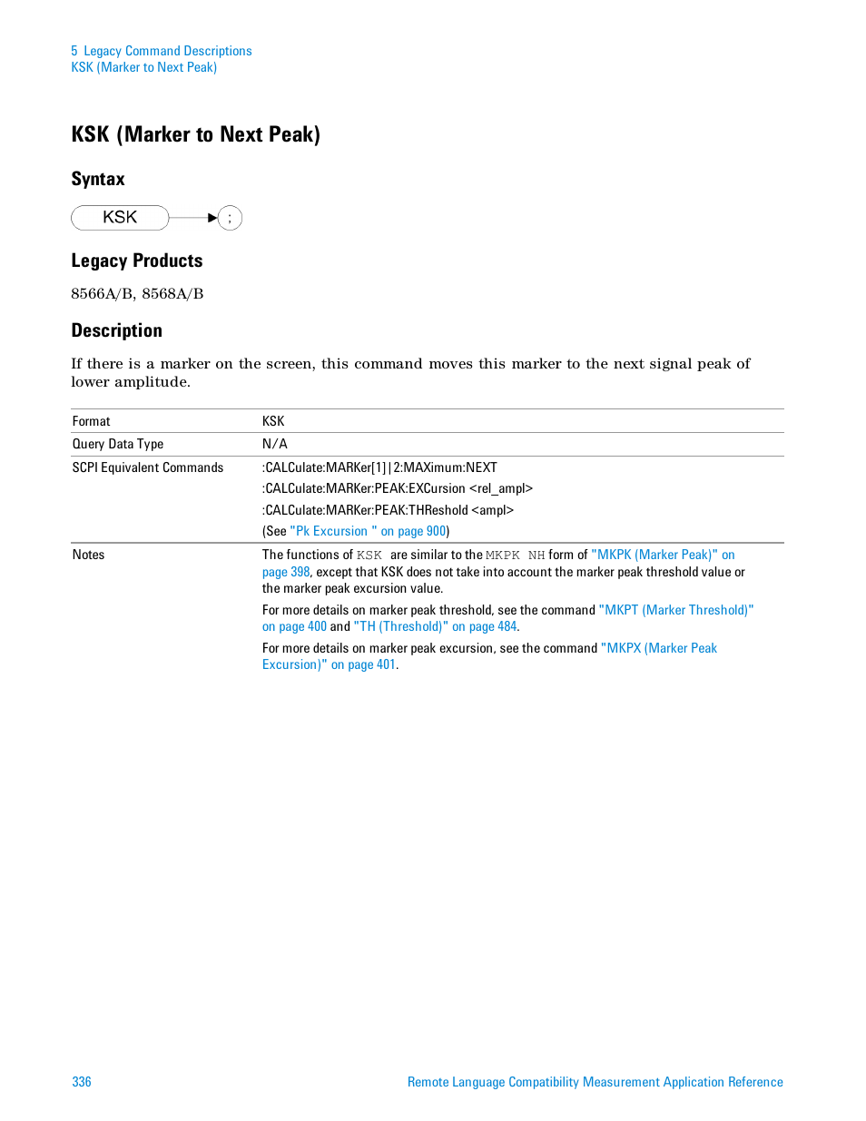 Ksk (marker to next peak), Syntax, Legacy products | Description, Syntax legacy products | Agilent Technologies Signal Analyzer N9030a User Manual | Page 336 / 1466