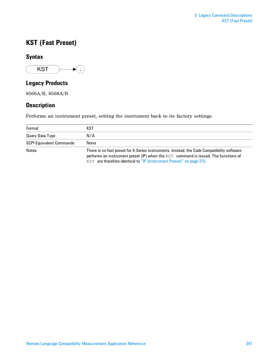 Kst (fast preset), Syntax, Legacy products | Description, Syntax legacy products | Agilent Technologies Signal Analyzer N9030a User Manual | Page 347 / 1466