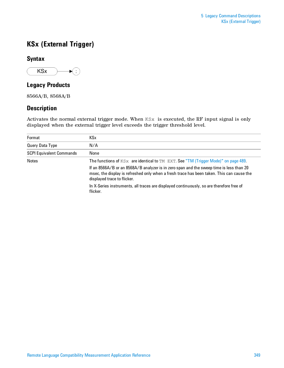 Ksx (external trigger), Syntax, Legacy products | Description, Syntax legacy products | Agilent Technologies Signal Analyzer N9030a User Manual | Page 349 / 1466