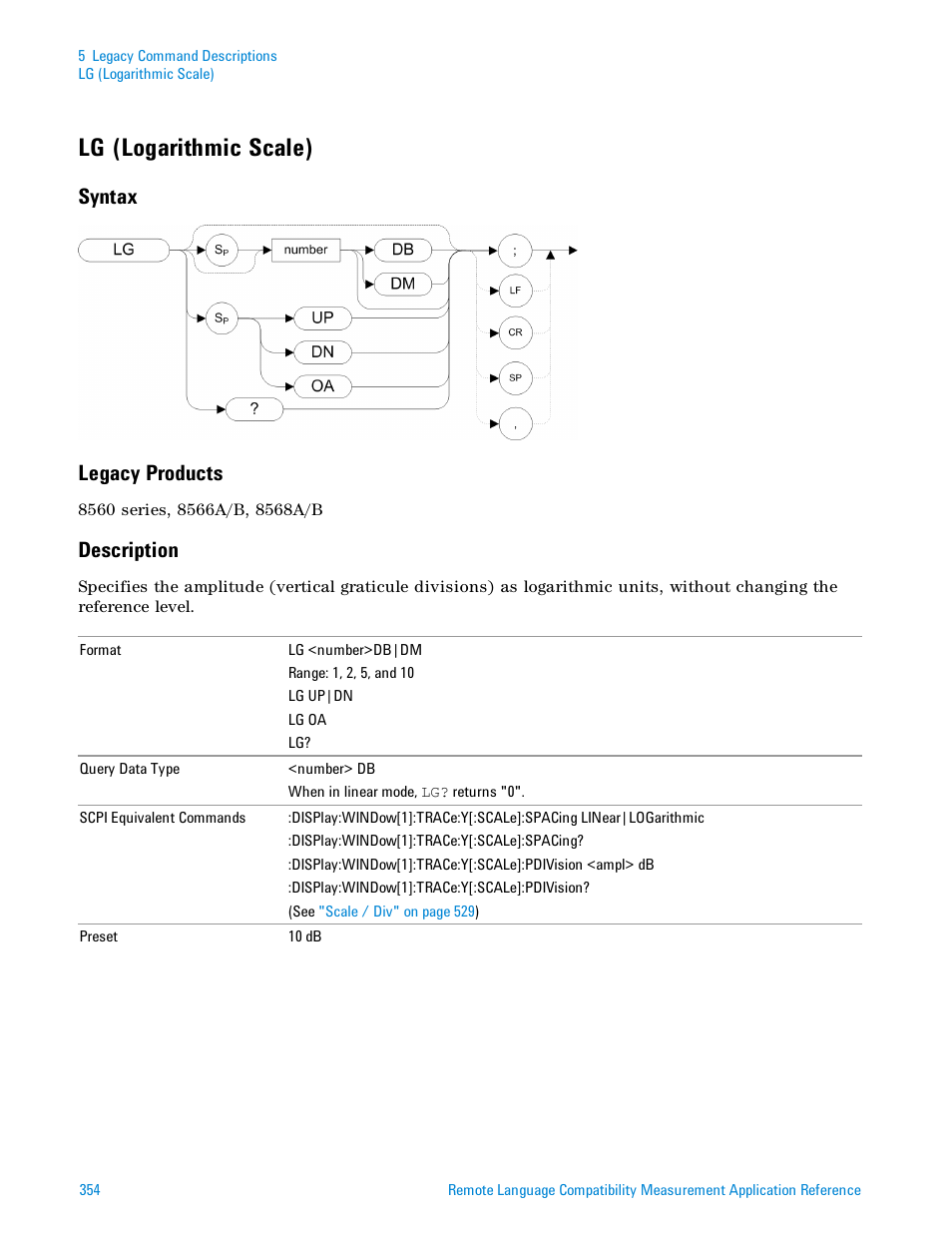 Lg (logarithmic scale), Syntax, Legacy products | Description, Syntax legacy products | Agilent Technologies Signal Analyzer N9030a User Manual | Page 354 / 1466