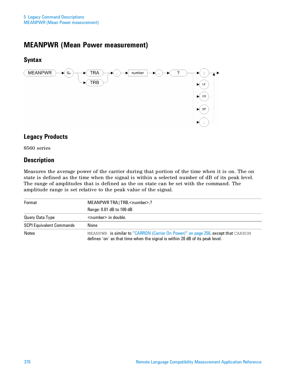 Meanpwr (mean power measurement), Syntax, Legacy products | Description, Syntax legacy products | Agilent Technologies Signal Analyzer N9030a User Manual | Page 376 / 1466