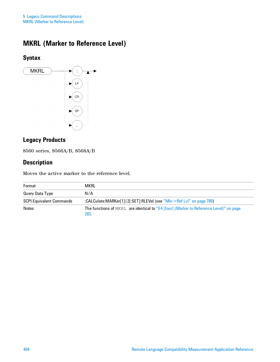 Mkrl (marker to reference level), Syntax, Legacy products | Description, Syntax legacy products | Agilent Technologies Signal Analyzer N9030a User Manual | Page 404 / 1466