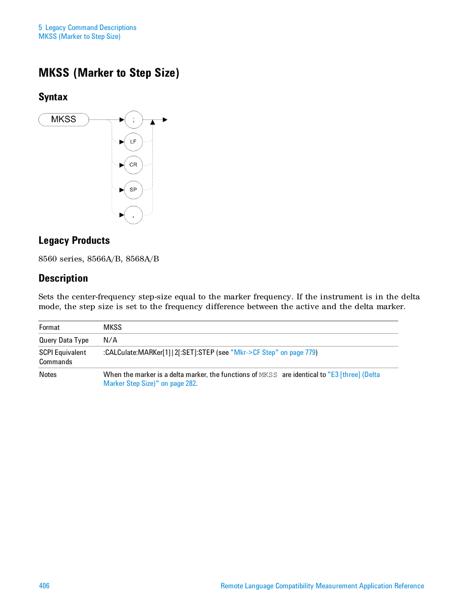 Mkss (marker to step size), Syntax, Legacy products | Description, Syntax legacy products | Agilent Technologies Signal Analyzer N9030a User Manual | Page 406 / 1466