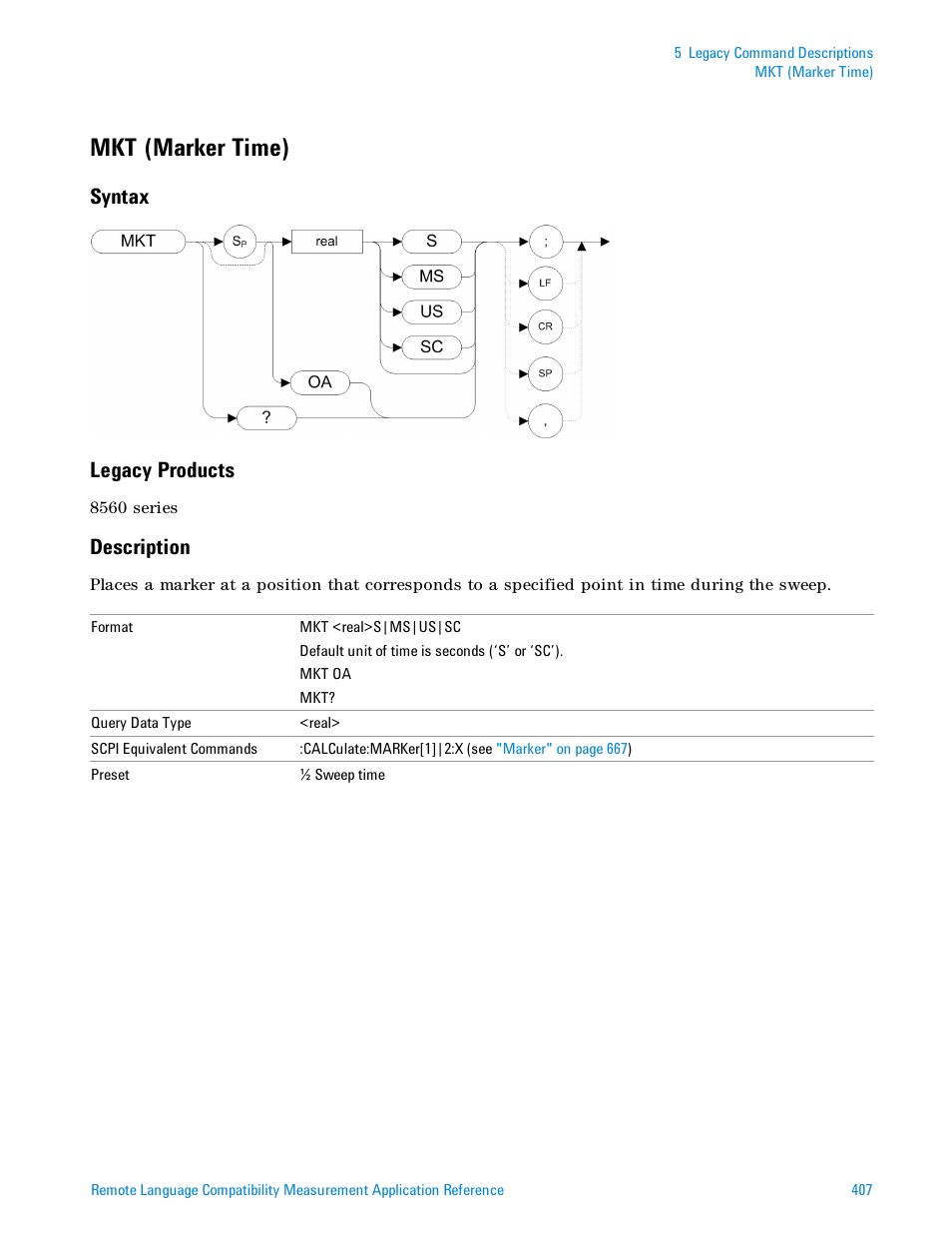 Mkt (marker time), Syntax, Legacy products | Description, Syntax legacy products | Agilent Technologies Signal Analyzer N9030a User Manual | Page 407 / 1466