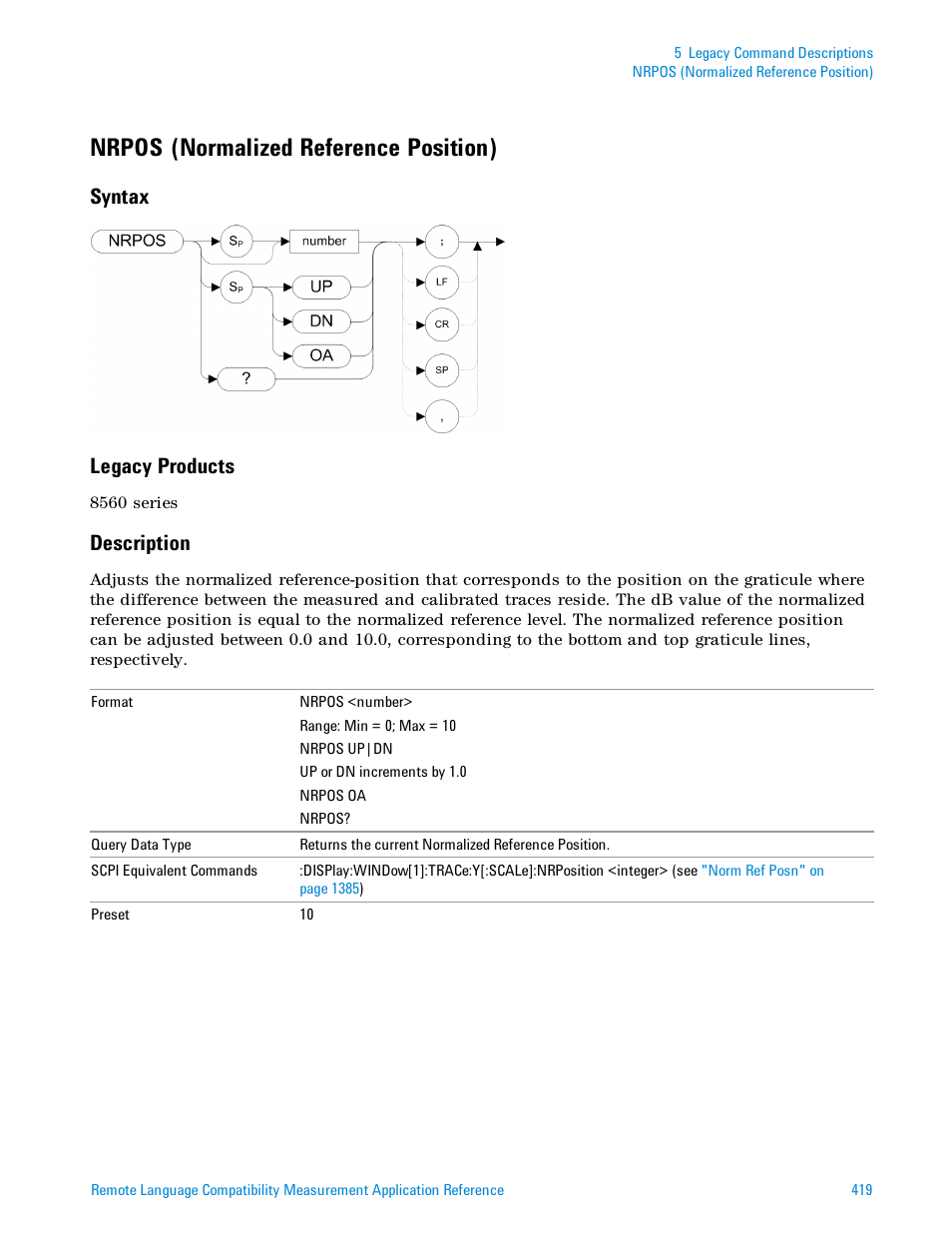 Nrpos (normalized reference position), Syntax, Legacy products | Description, Syntax legacy products | Agilent Technologies Signal Analyzer N9030a User Manual | Page 419 / 1466