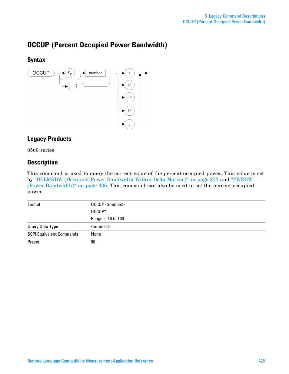 Occup (percent occupied power bandwidth), Syntax, Legacy products | Description, Syntax legacy products | Agilent Technologies Signal Analyzer N9030a User Manual | Page 425 / 1466
