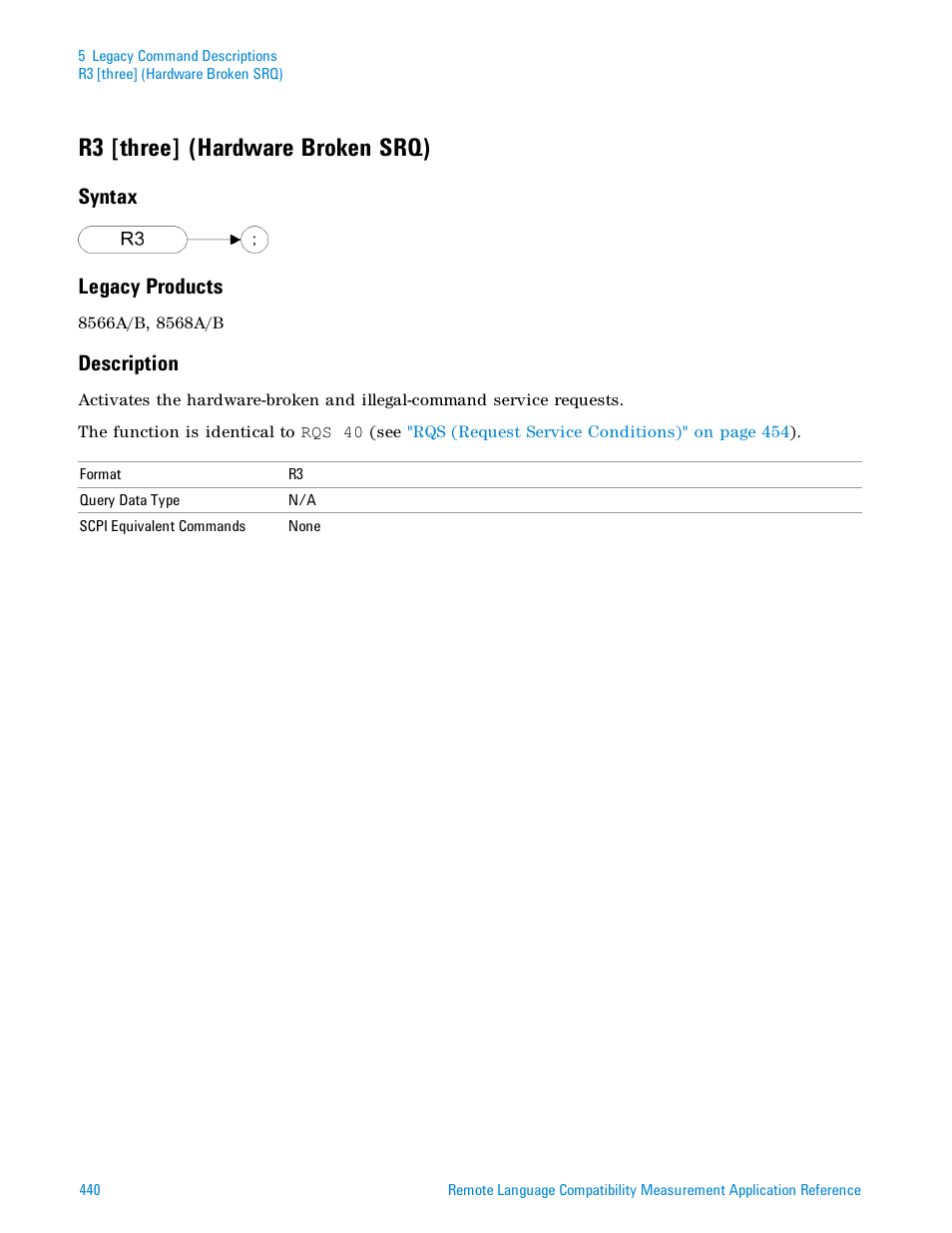 R3 [three] (hardware broken srq), Syntax, Legacy products | Description, Syntax legacy products | Agilent Technologies Signal Analyzer N9030a User Manual | Page 440 / 1466