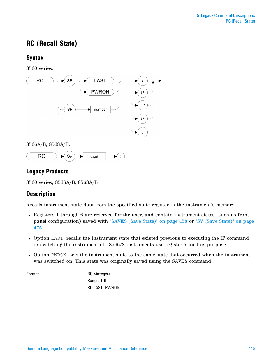 Rc (recall state), Syntax, Legacy products | Description | Agilent Technologies Signal Analyzer N9030a User Manual | Page 445 / 1466