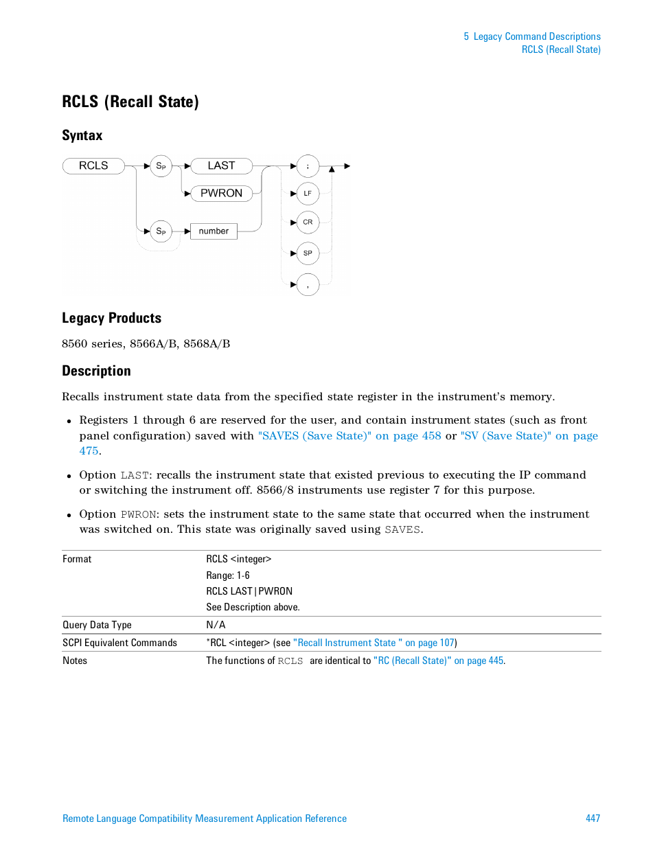 Rcls (recall state), Syntax, Legacy products | Description, Syntax legacy products | Agilent Technologies Signal Analyzer N9030a User Manual | Page 447 / 1466