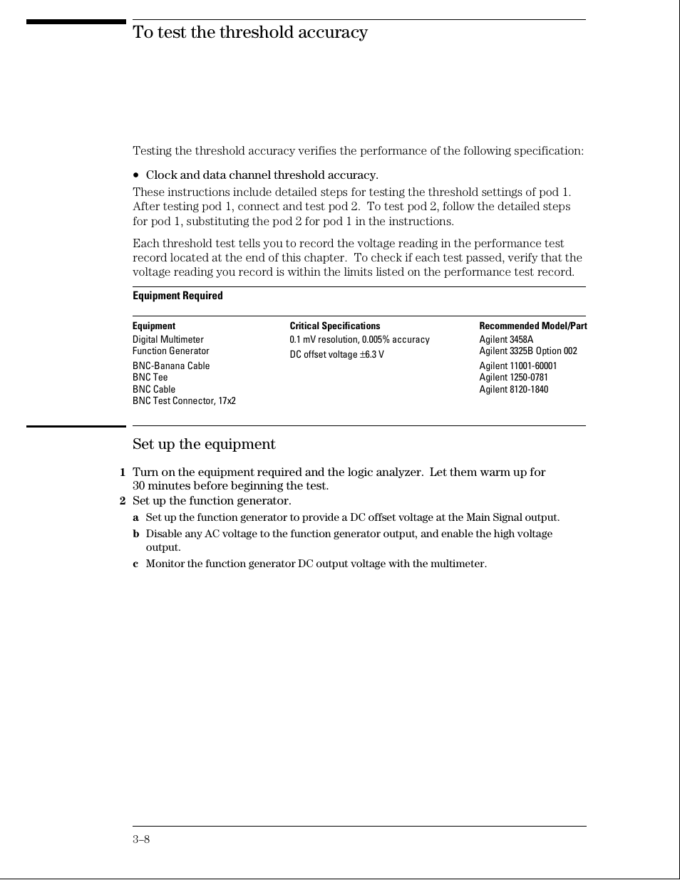 To test the threshold accuracy, Set up the equipment | Agilent Technologies 01664-97005 User Manual | Page 30 / 164