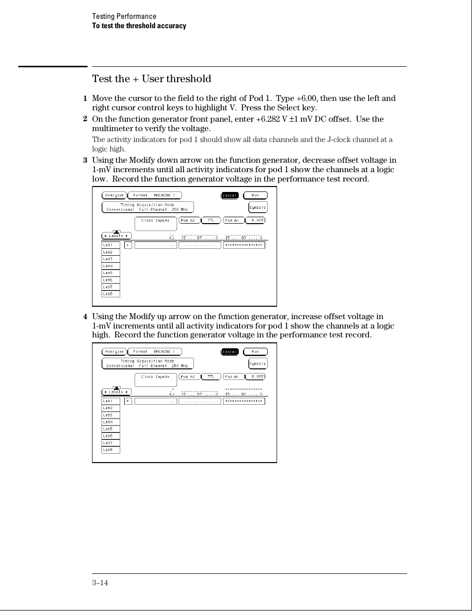Test the + user threshold | Agilent Technologies 01664-97005 User Manual | Page 36 / 164