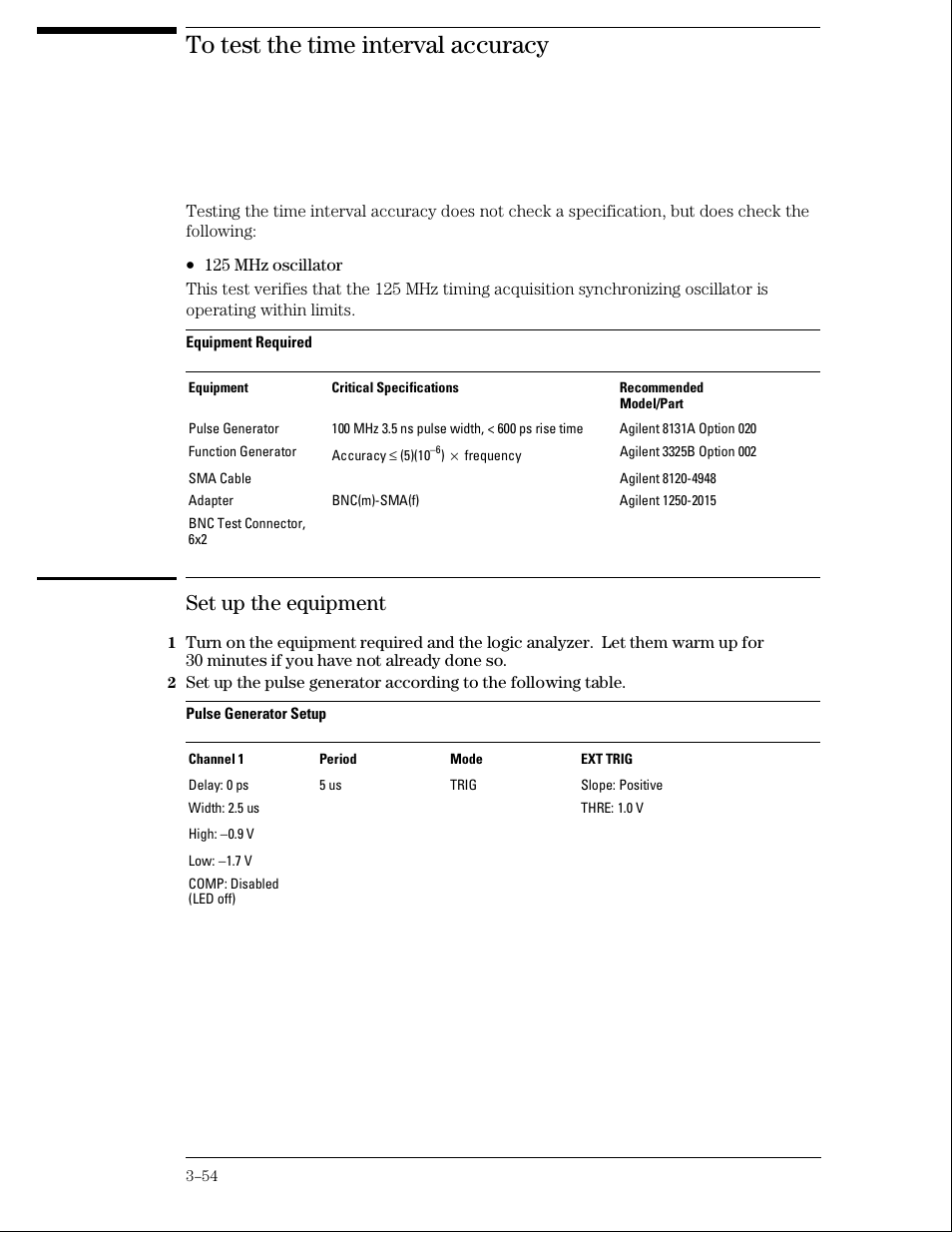 To test the time interval accuracy, Set up the equipment | Agilent Technologies 01664-97005 User Manual | Page 76 / 164
