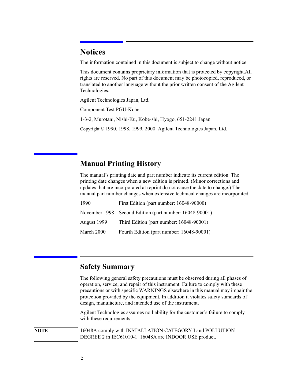 Notices, Agilent technologies japan, ltd, Component test pgu-kobe | Copyright © 1990, 1998, 1999, 2000, Manual printing history, First edition (part number: 16048-90000), November 1998, Second edition (part number: 16048-90001), August 1999, Third edition (part number: 16048-90001) | Agilent Technologies 16048A User Manual | Page 2 / 21