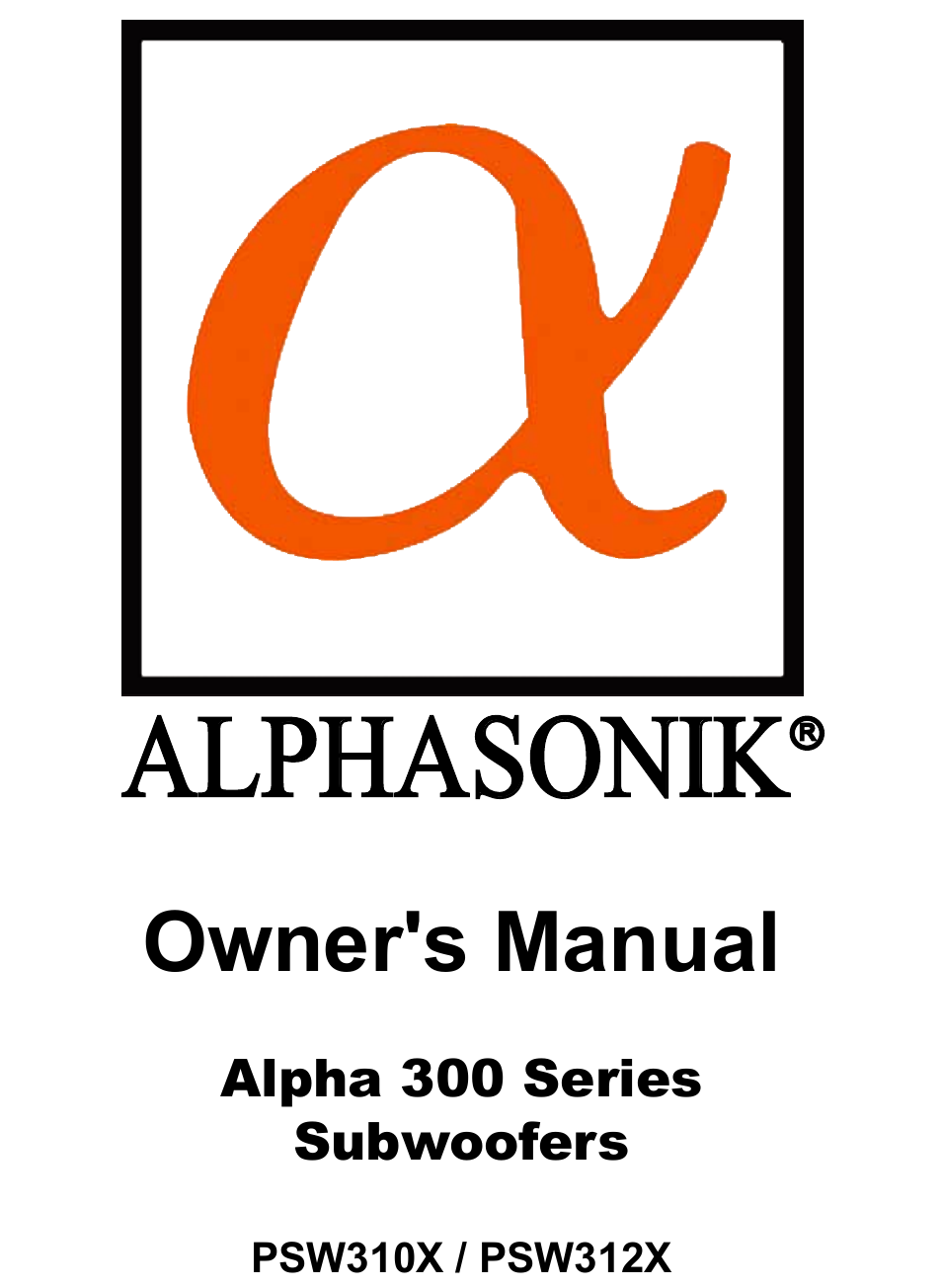 Alphasonik ALPHA 300 SERIES PSW310X User Manual | 20 pages