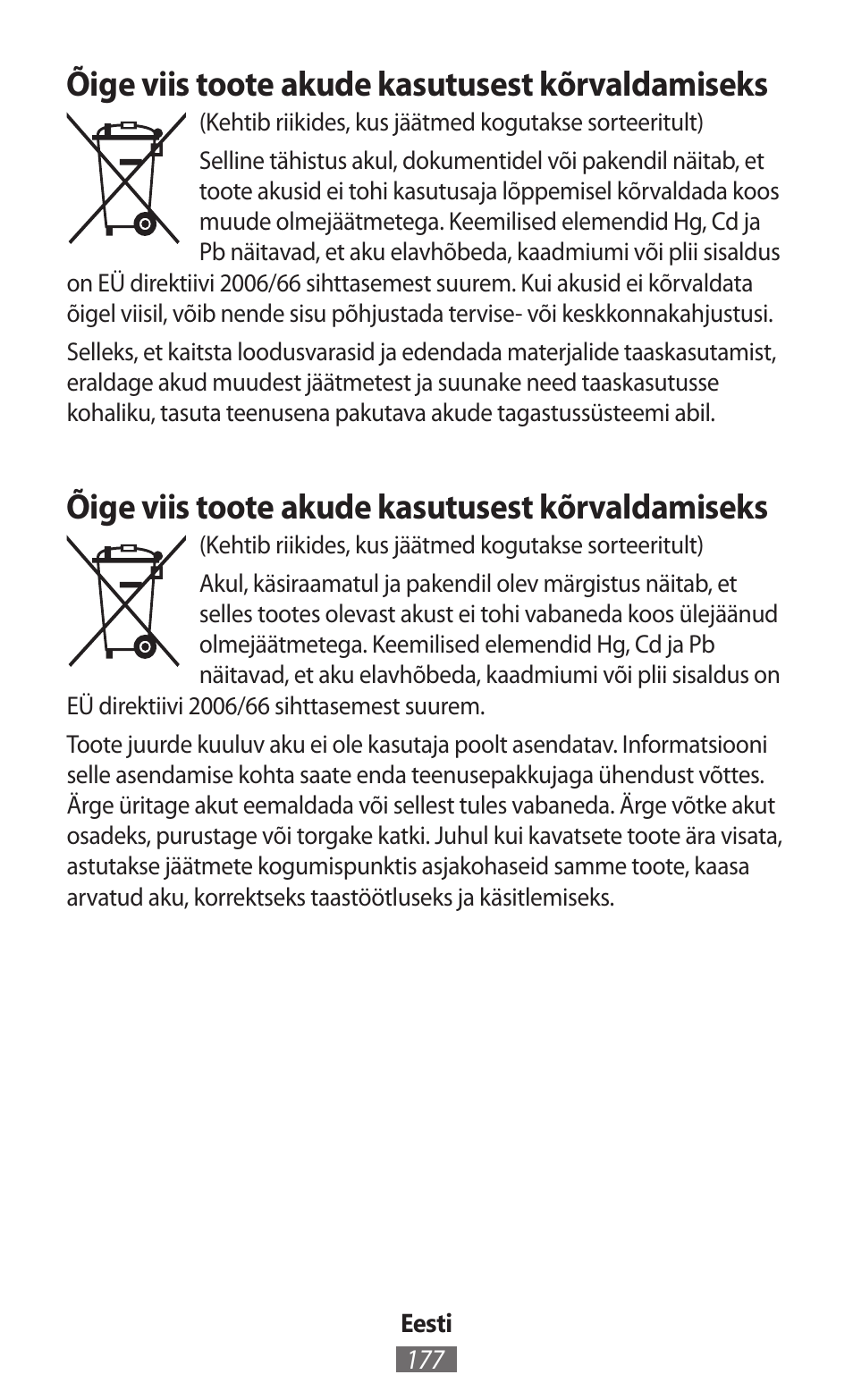 Õige viis toote akude kasutusest kõrvaldamiseks | Samsung SM-R382 User Manual | Page 178 / 674