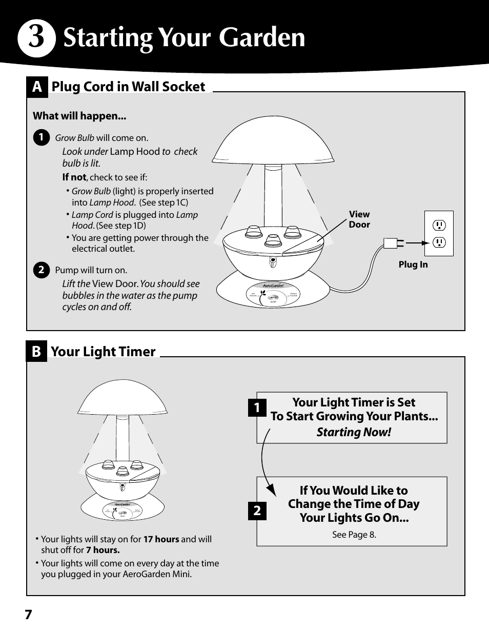 Starting your garden, 7plug cord in wall socket, Your light timer | AeroGarden Mini 300291 User Manual | Page 8 / 12