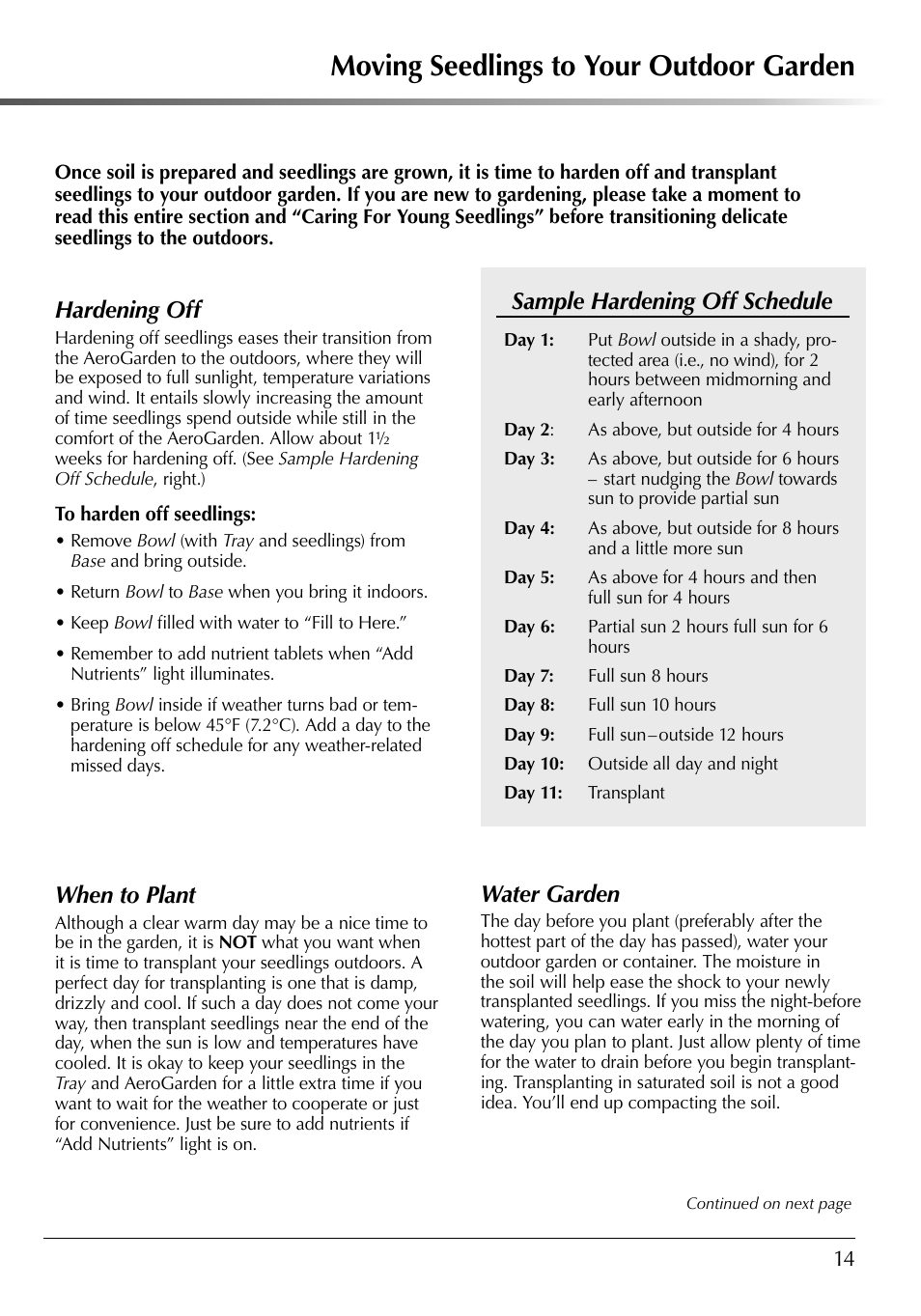 Moving seedlings to your outdoor garden, Hardening off, When to plant | Water garden, Sample hardening off schedule | AeroGarden 507140-0000 AD User Manual | Page 15 / 26