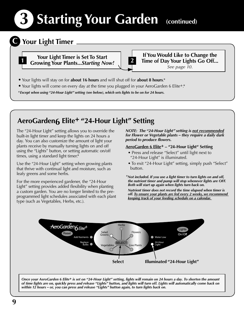 Starting your garden, Your light timer, Aerogarden | Elite+ “24-hour light” setting, Continued | AeroGarden 6 Elite 100633-DSS User Manual | Page 10 / 16